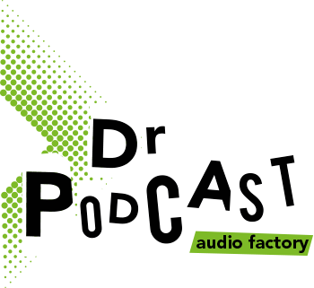 Dr Podcast - Audio Factory
